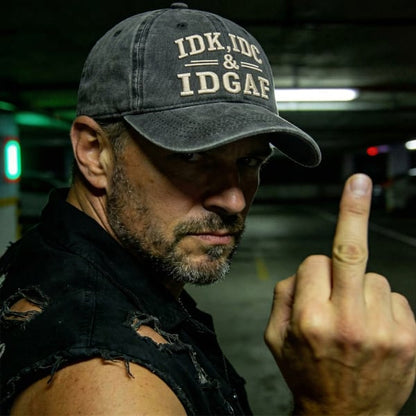 IDK, IDC, IDGAF 🤙Adjustable Vintage Washed Baseball Cap | Your No-Fuss Daily Staple, Perfect Gift For Dad & Husband🎁